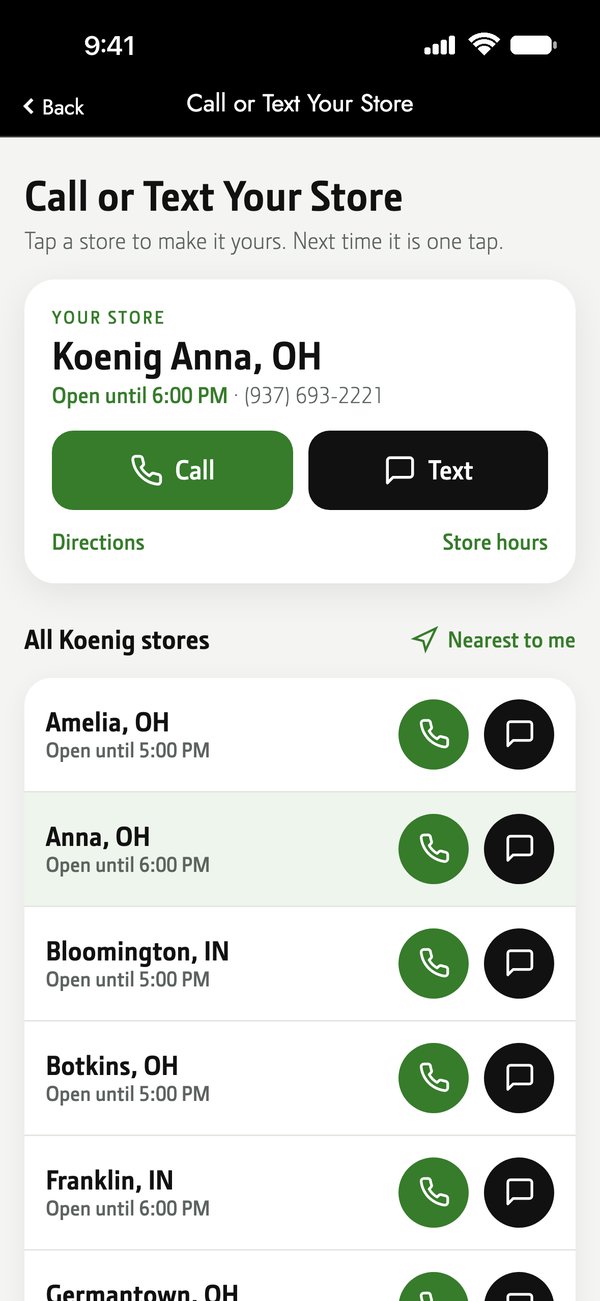 Call or text your Koenig store in the app